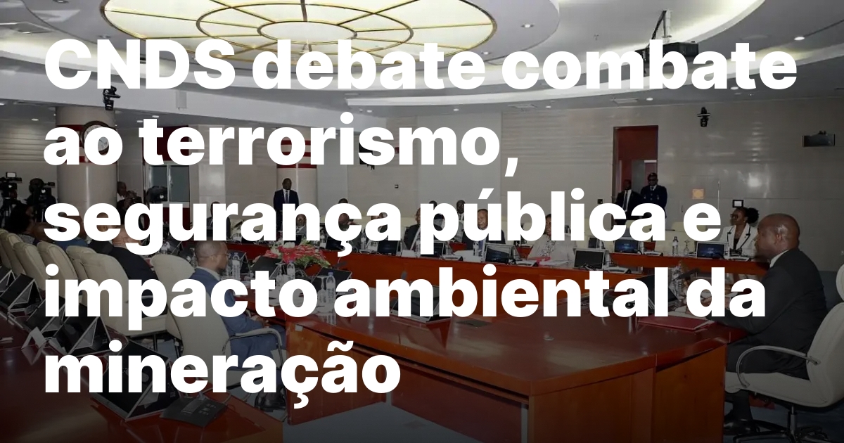 Cnds debate combate ao terrorismo seguranca publica e impacto ambiental.jpeg