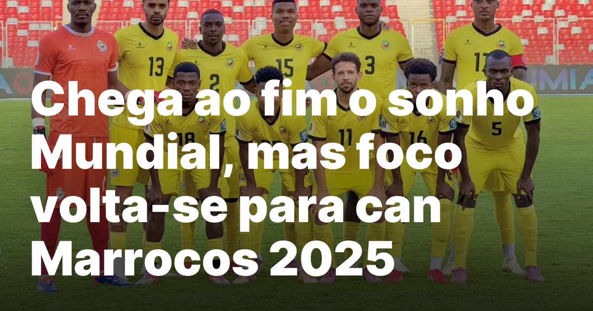 Chega ao fim o sonho mundial mas foco volta se para.jpeg