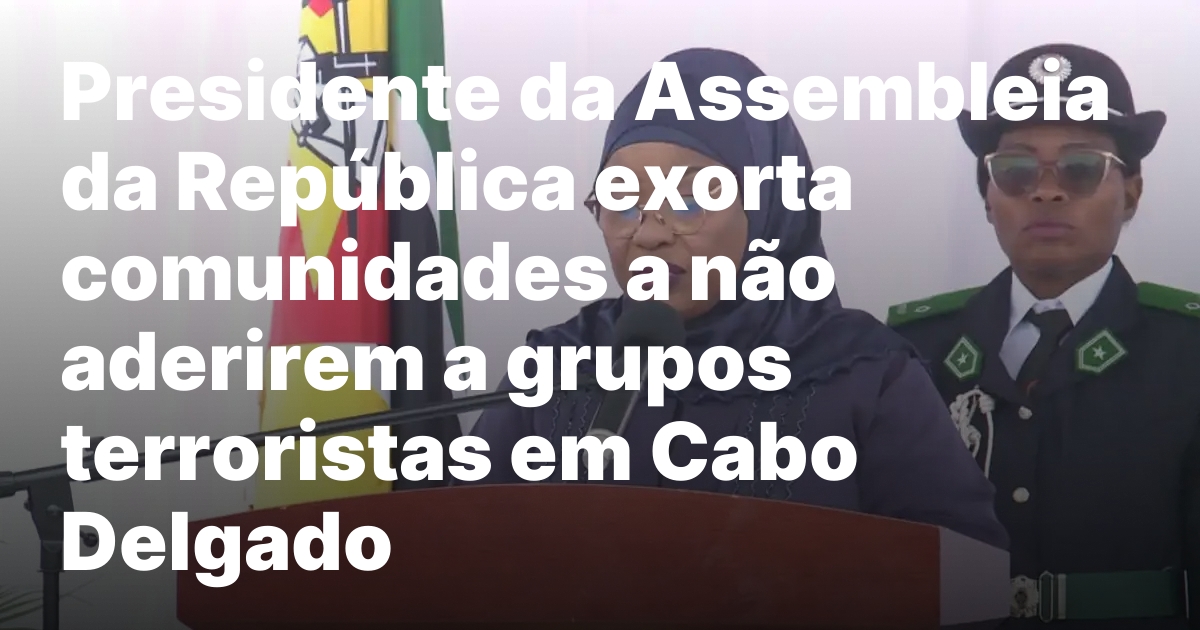 Presidente da assembleia da republica exorta comunidades a nao aderirem.jpeg