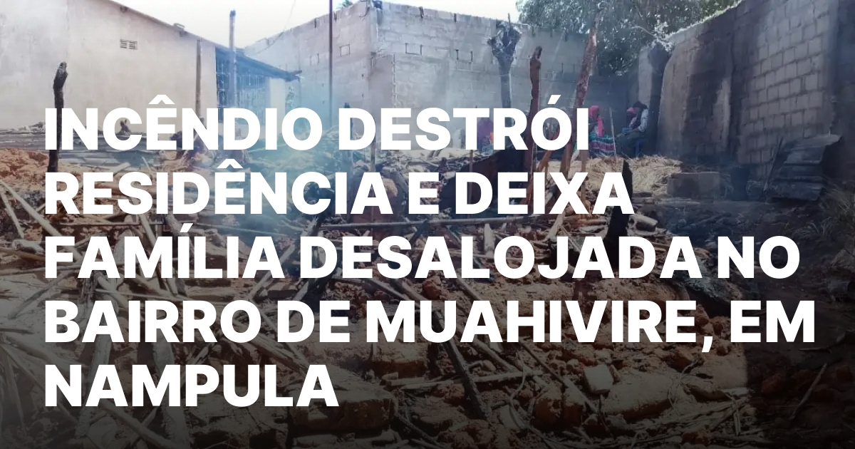 Incendio destroi residencia e deixa familia desalojada no bairro de.jpeg