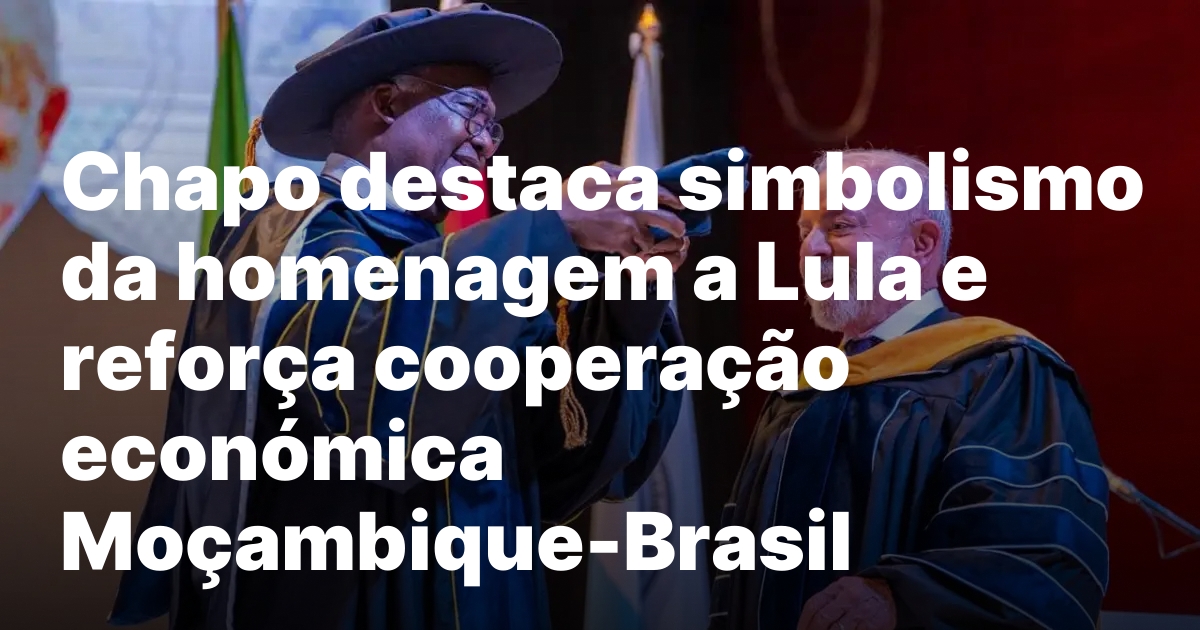 Presidente chapo reconhece lula com doutor honoris causa.jpeg
