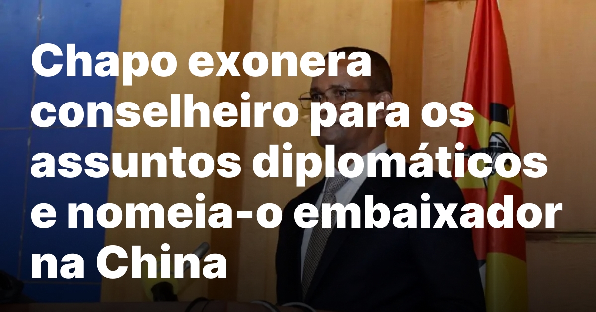 1769458747 Daniel Chapo Nomeia Manuel Goncalves como Embaixador de Mocambique.jpeg