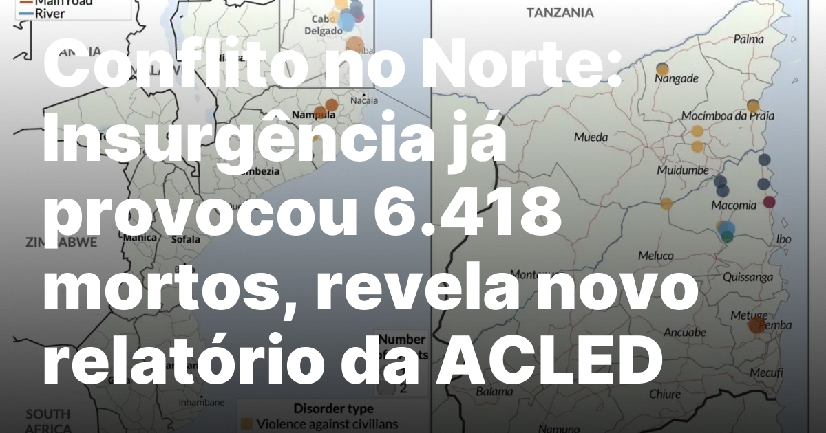 Conflito no Norte Insurgencia ja provocou 6418 mortos revela novo.jpeg