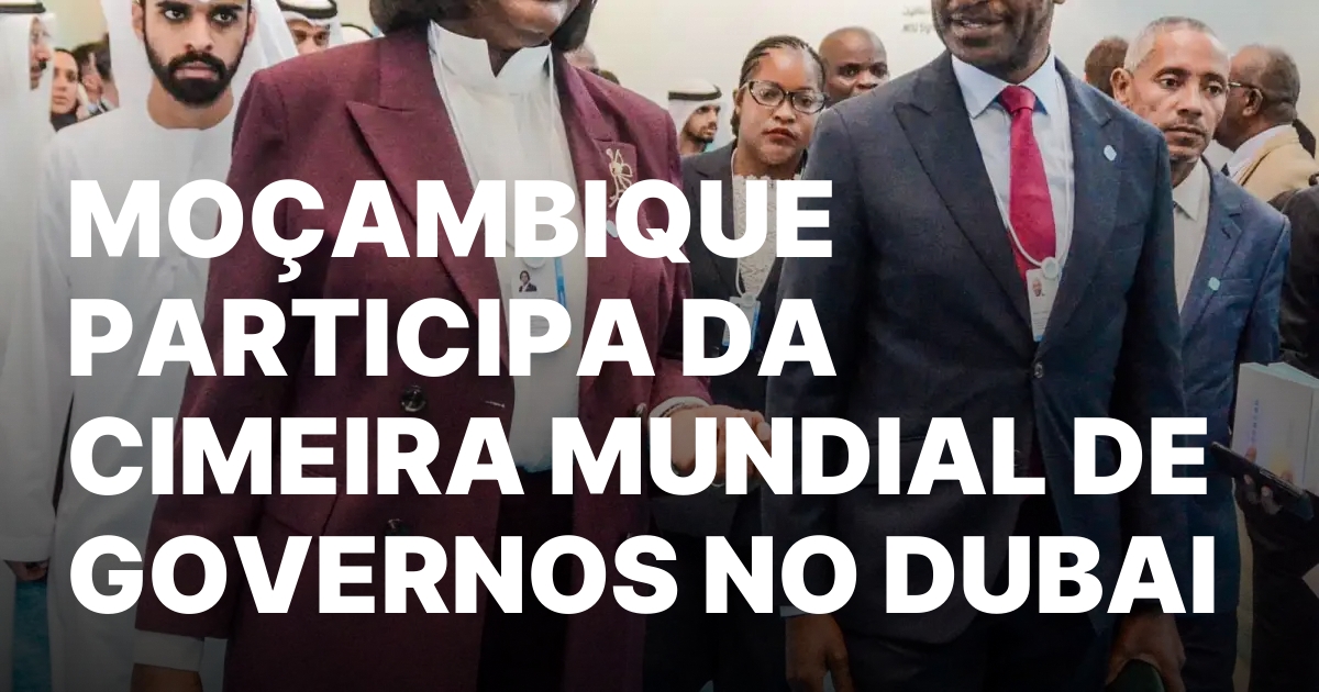 1770195180 Cimeira Mundial de Governos Mocambique e Inovacao Administrativa.jpeg