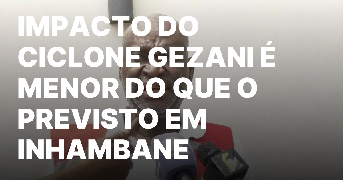 Inhambane Sai do Risco Critico Atualizacao do INAM.jpeg